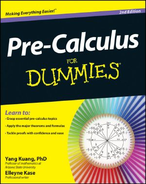 [Dummies 01] • Pre-Calculus For Dummies · 2nd Edition